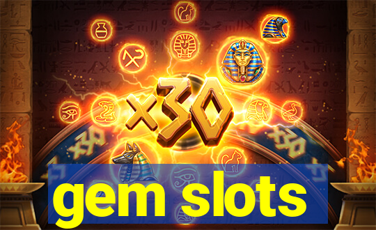 gem slots